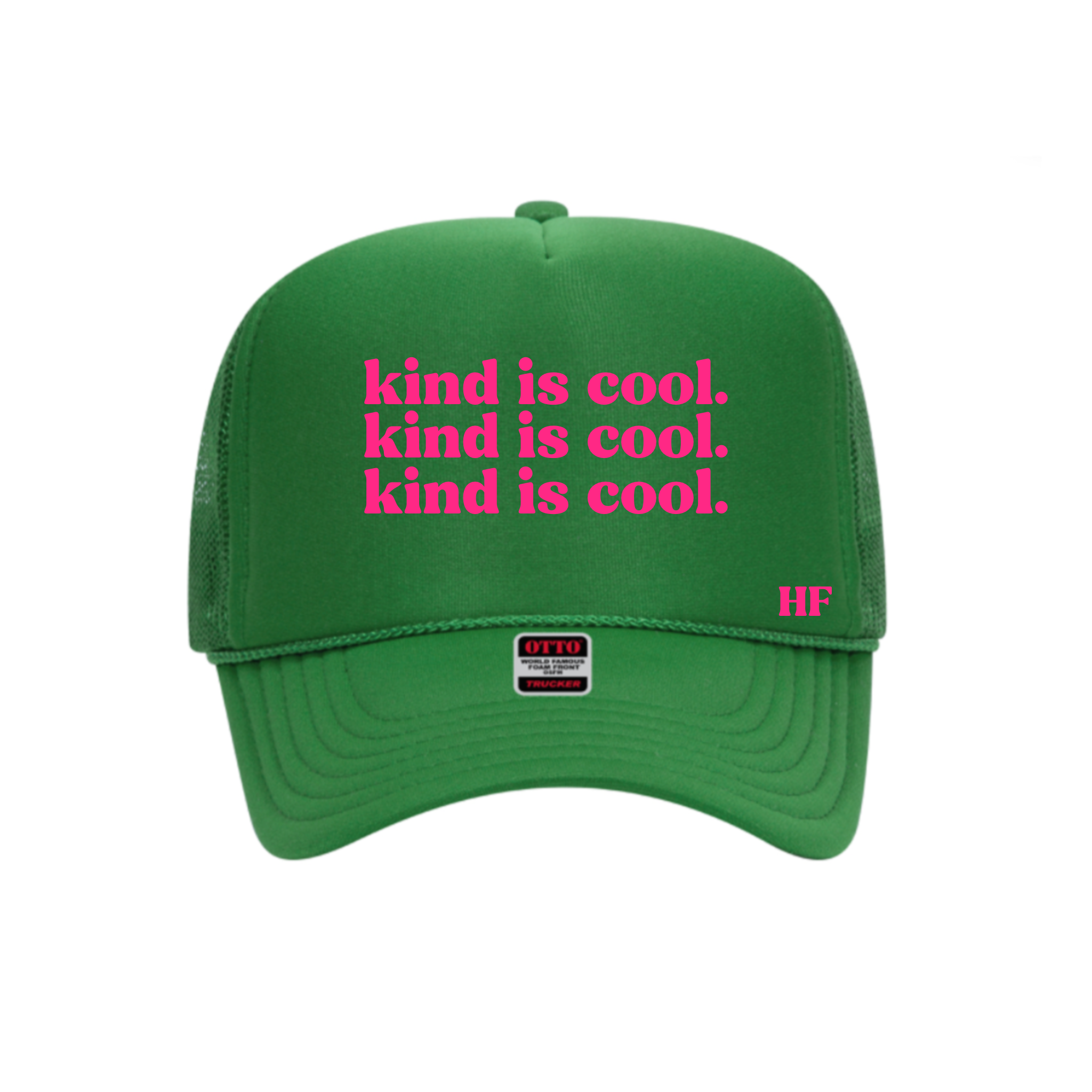 kind is cool. trucker hat Happy Fits