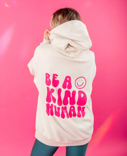 Be a Kind Human Hoodie