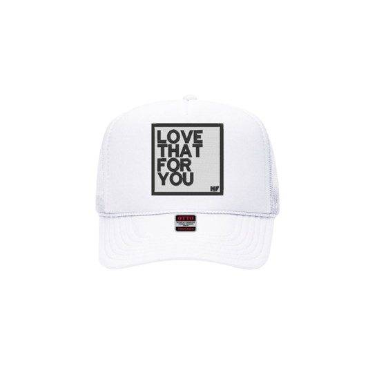 Love That For You Patched Trucker