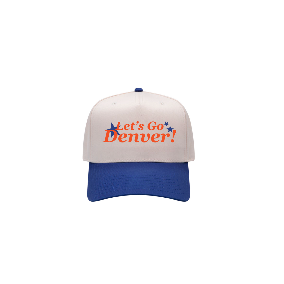A baseball cap with an off-white crown and a royal blue brim, featuring the text 'Let's Go Denver!' in orange and blue on the front.